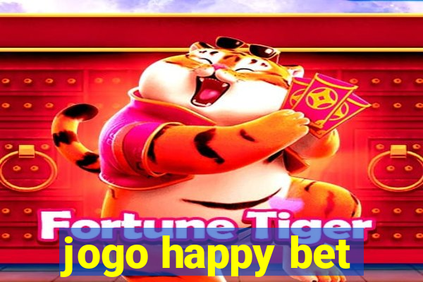 jogo happy bet