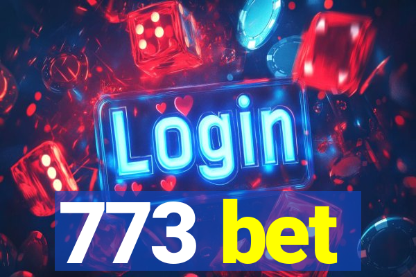 773 bet