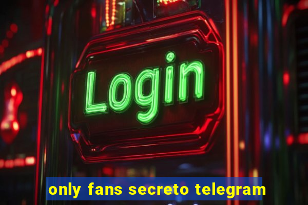 only fans secreto telegram