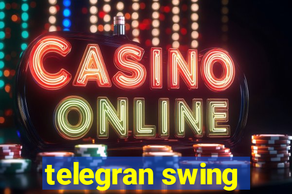 telegran swing
