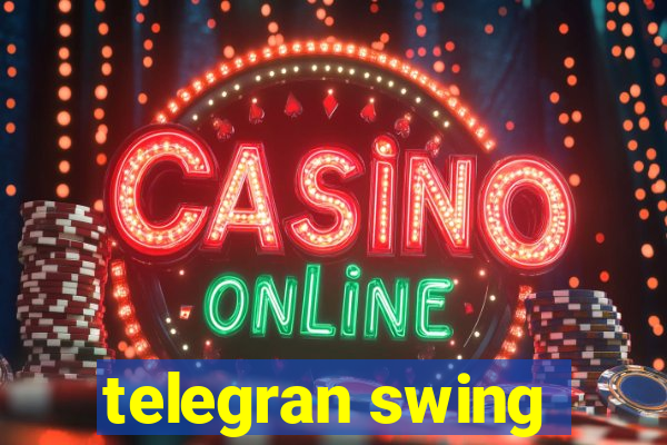 telegran swing