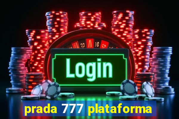prada 777 plataforma