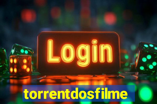 torrentdosfilmes.tv