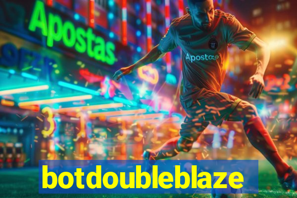 botdoubleblaze