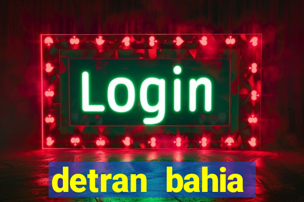 detran bahia consultar licenciamento