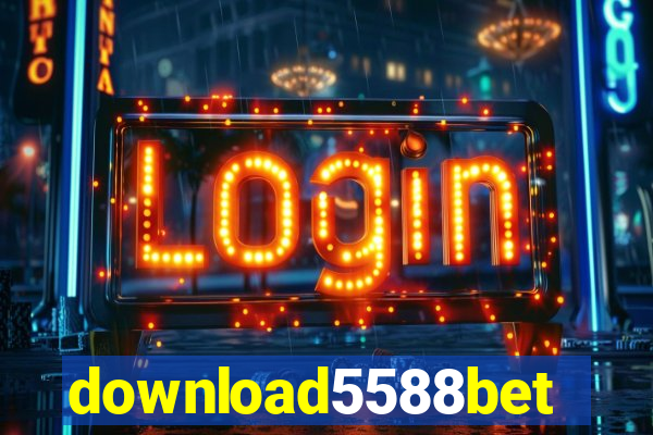 download5588bet