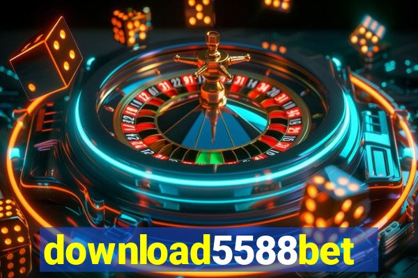 download5588bet
