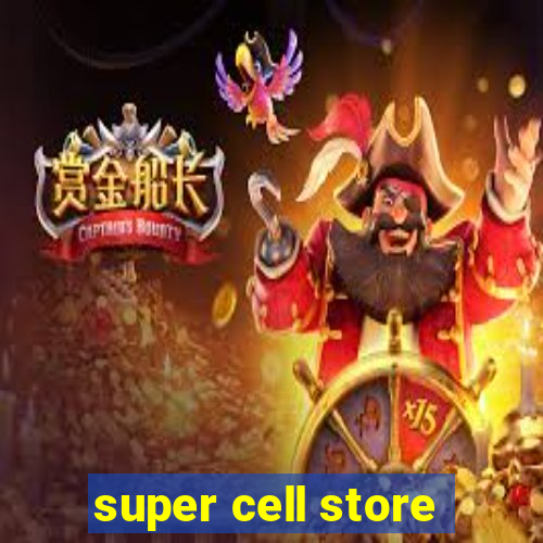 super cell store