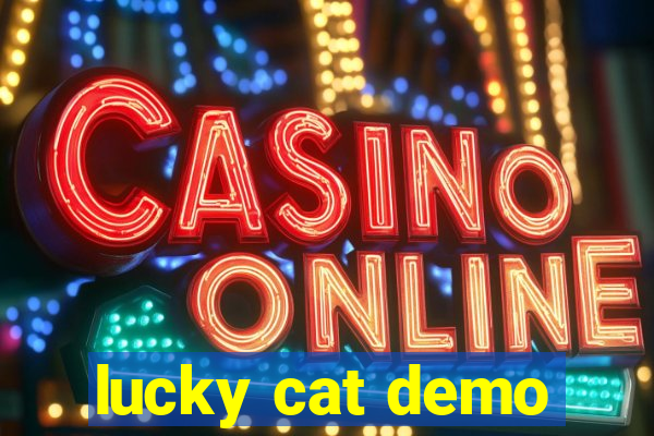 lucky cat demo