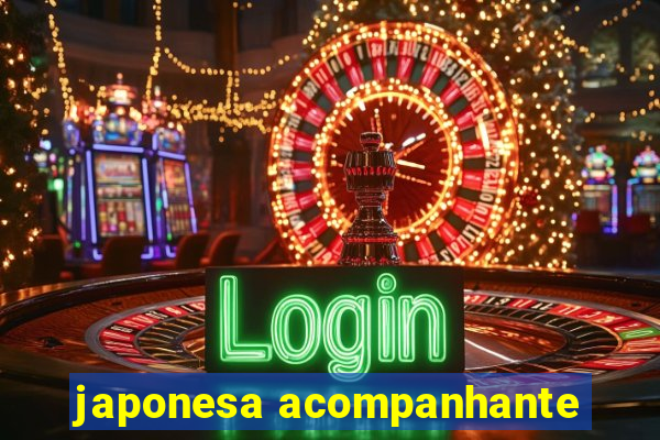 japonesa acompanhante
