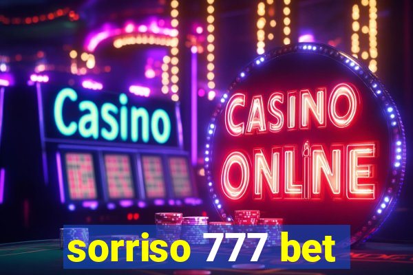 sorriso 777 bet