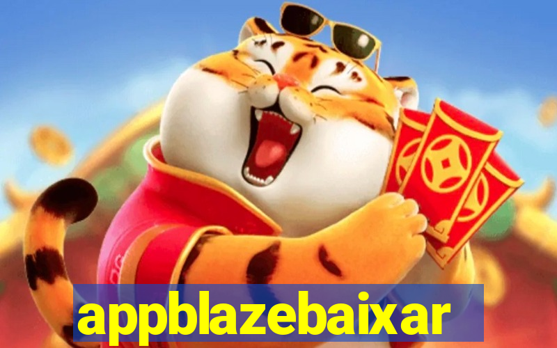appblazebaixar