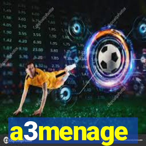 a3menage