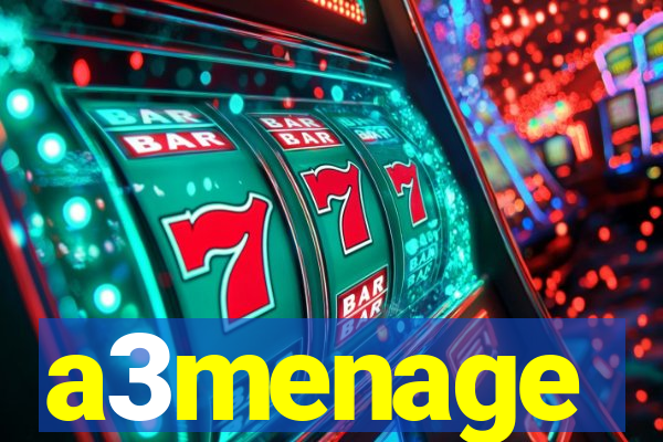 a3menage