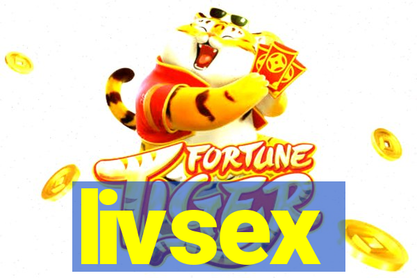 livsex