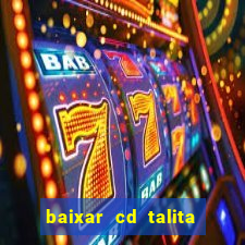 baixar cd talita santos vida vazia