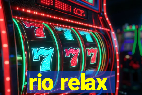 rio relax