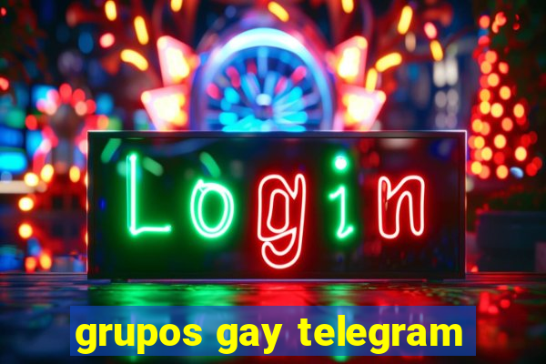 grupos gay telegram