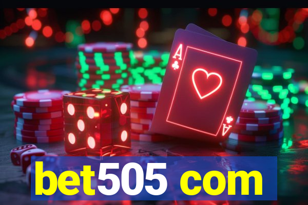 bet505 com