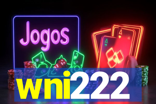 wni222