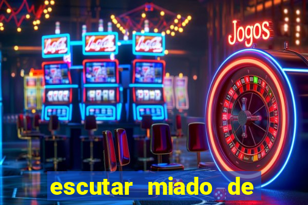 escutar miado de gato o que significa