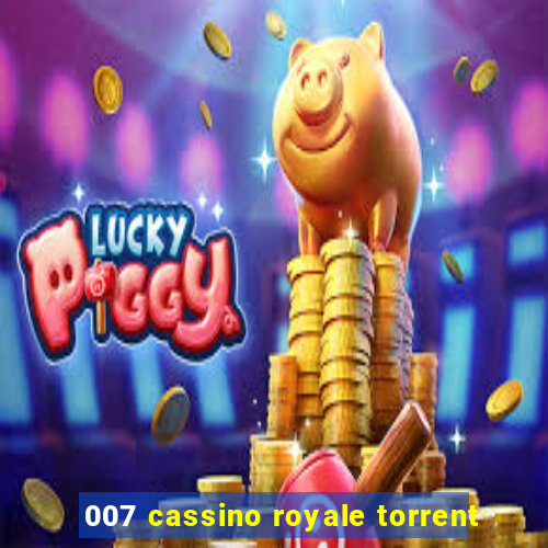 007 cassino royale torrent