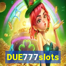 DUE777slots