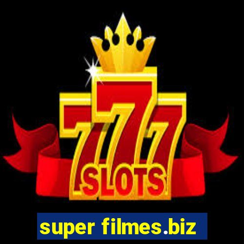 super filmes.biz
