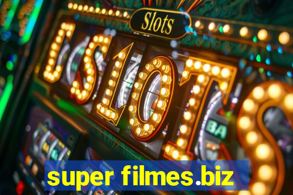 super filmes.biz