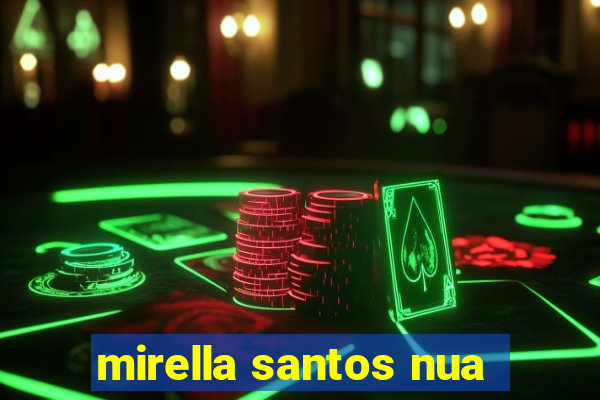 mirella santos nua