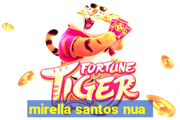 mirella santos nua