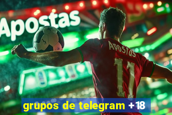 grupos de telegram +18