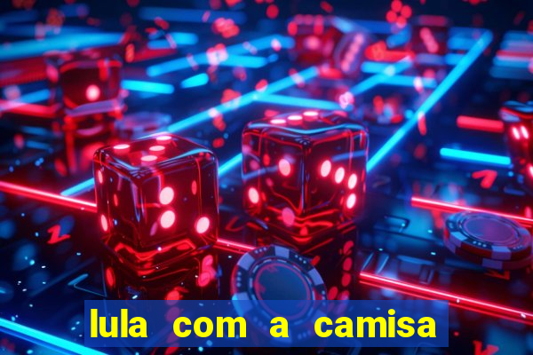 lula com a camisa do botafogo