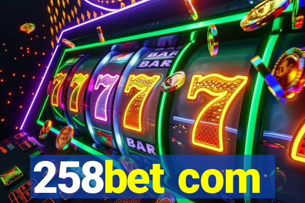 258bet com