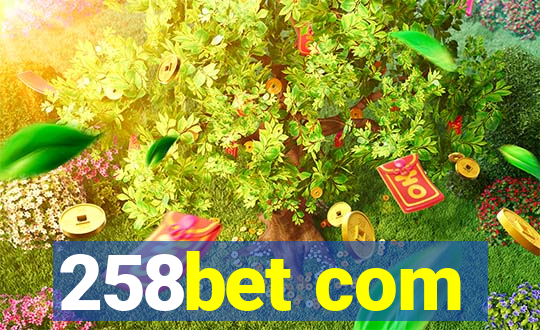 258bet com