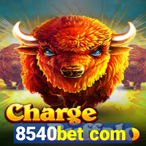 8540bet com