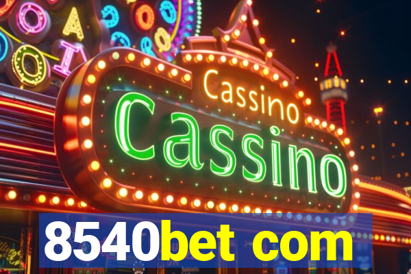 8540bet com