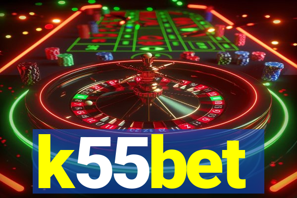 k55bet