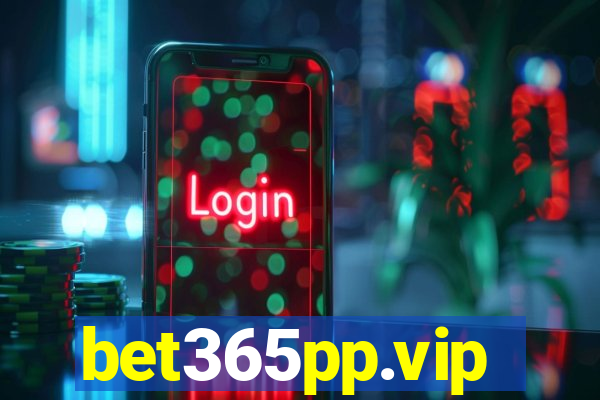 bet365pp.vip