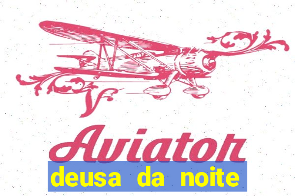deusa da noite celta deusa da