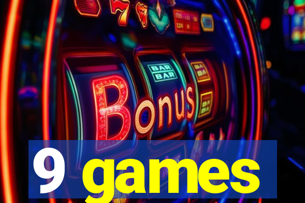 9 games