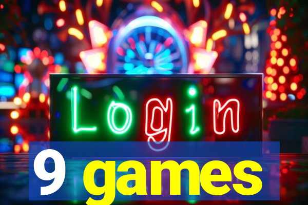 9 games