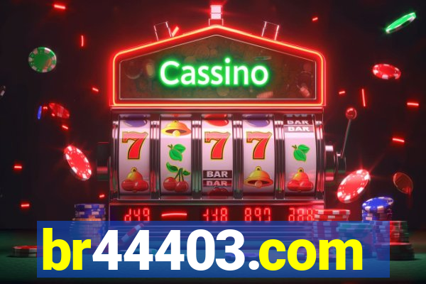 br44403.com