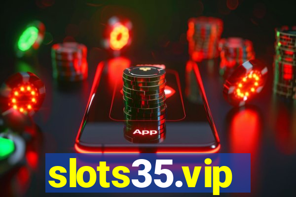 slots35.vip