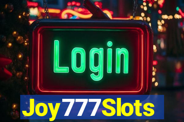 Joy777Slots