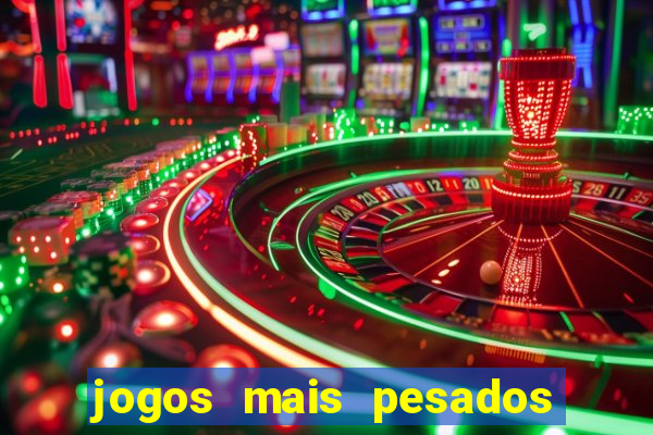 jogos mais pesados android 2024