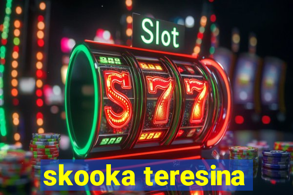 skooka teresina