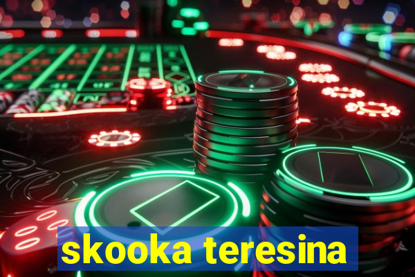 skooka teresina