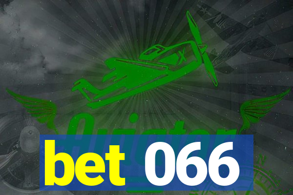 bet 066