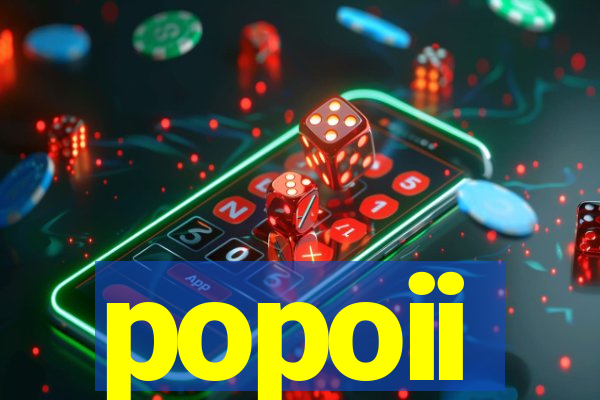popoii